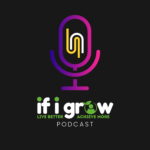 If I Grow Podcast